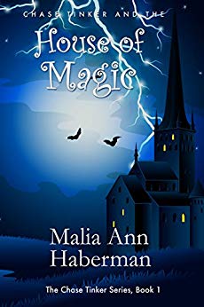 Free: Chase Tinker and the House of Magic (Book 1)