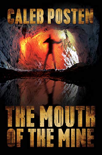 Free: The Mouth of the Mine