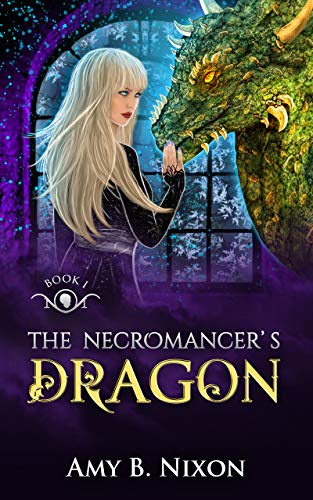 Free: The Necromancer’s Dragon (Northern Necromancers: The Dragons Book 1)