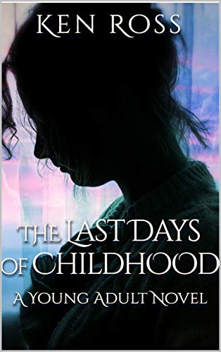 Free: The Last Days of Childhood