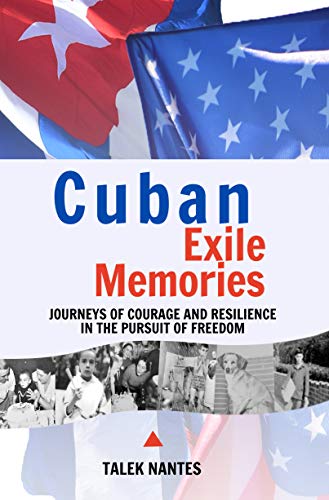 Free: Cuban Exile Memories