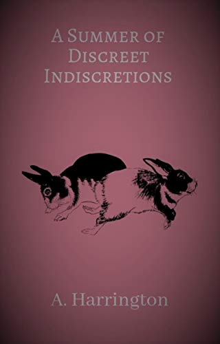 Free: A Summer of Discreet Indiscretions