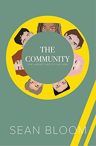 Free: The Community – The best days of our lives