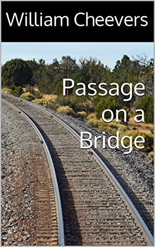 Passage on a Bridge