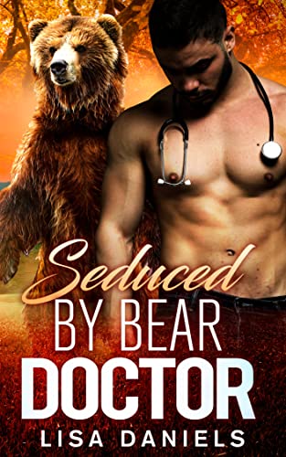 Seduced by Bear Doctor