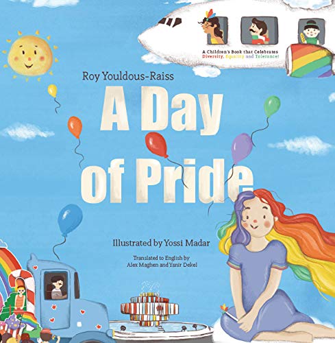 Free: A Day of Pride: A children’s book that Celebrates Diversity, Equality and Tolerance!