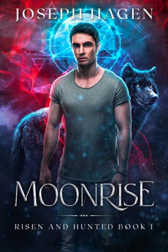 MOONRISE – A Contemporary Werewolf Novel (Risen and Hunted Book 1)