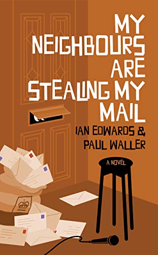 Free: My Neighbours Are Stealing My Mail