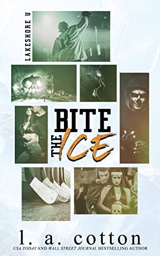 Free: Bite the Ice: A Lakeshore U Prequel Story