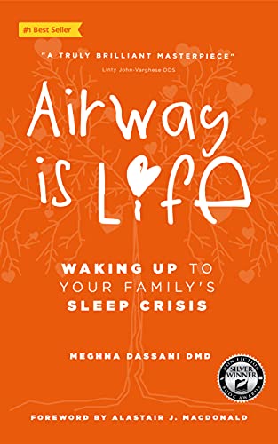 Free: Airway is Life: Waking up to Your Family’s Sleep Crisis