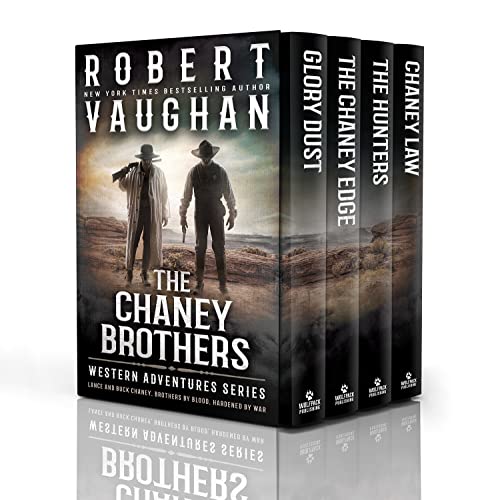 The Chaney Brothers: The Complete Western Adventure Series