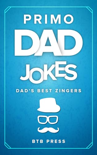 Primo Dad Jokes: Dad’s Best Zingers