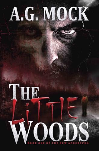 The Little Woods: A horror novel