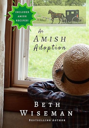 Free: An Amish Adoption (Short Story) : Includes Amish Recipes