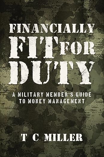 Financially Fit For Duty: A Military Member’s Guide to Money Management