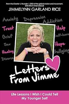 Letters from Jimme: Life Lessons I Wish I Could Tell My Younger Self