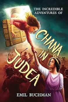 The Incredible Adventures of Chana in Judea