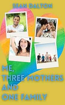 Me, Three Mothers and One Family