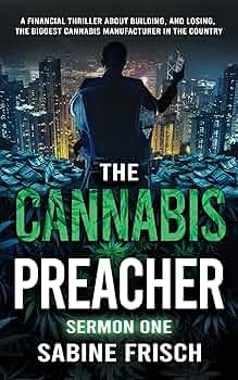 Free: The Cannabis Preacher: Sermon One