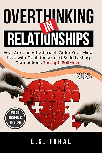 OVERTHINKING IN RELATIONSHIPS