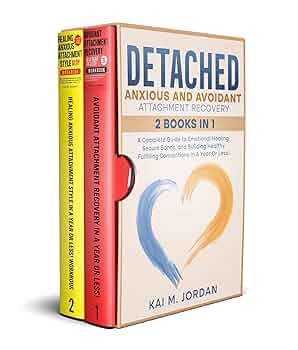 Detached: Anxious and Avoidant Attachment Recovery