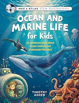 Ocean and Marine Life for Kids