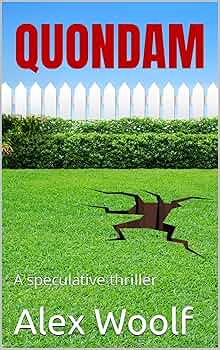 Quondam: A Science Fiction Thriller