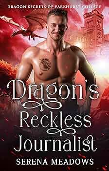 Dragon’s Reckless Journalist