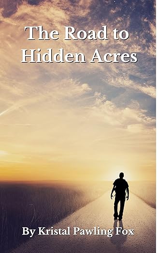 The Road to Hidden Acres