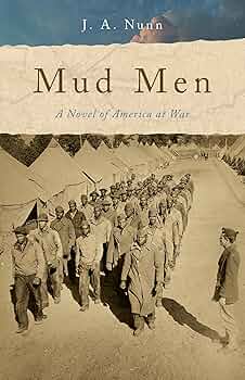 Mud Men: A Novel of America at War