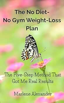 The No Diet, No Gym Weight-Loss Plan