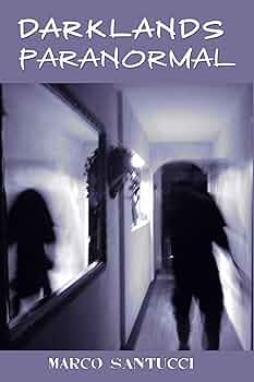 DARKLANDS PARANOMAL (The Chronicles)