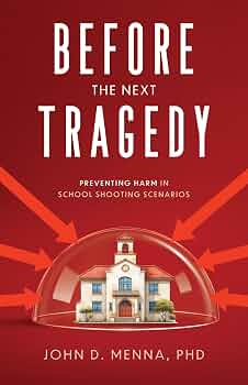 Before the Next Tragedy: Preventing Harm in School Shooting Scenarios