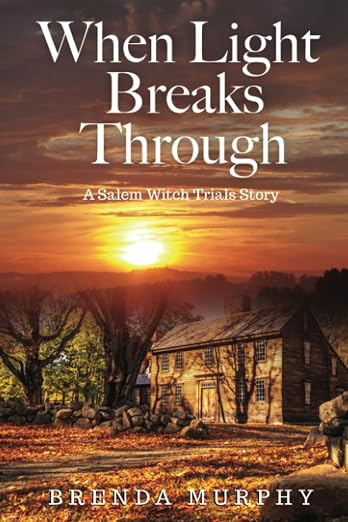 Free: When Light Breaks Through: A Salem Witch Trials Story